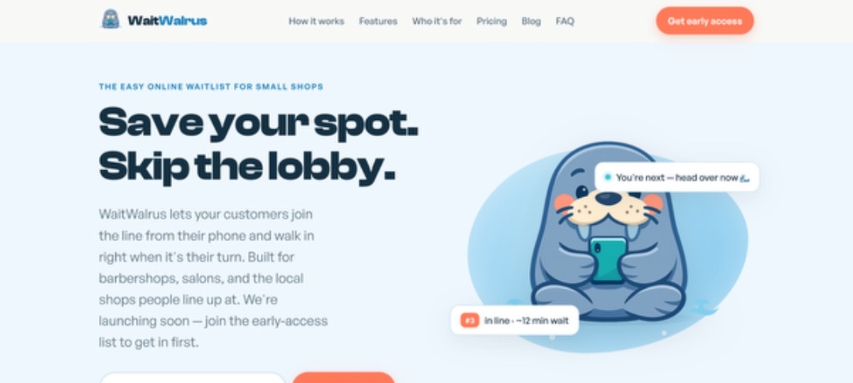 WaitWalrus homepage showing the headline ‘Save your’ and the tagline ‘The easy online waitlist for small shops.’